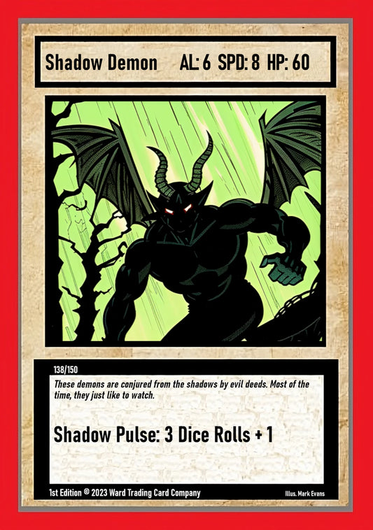 Shadow Demon (138/150)