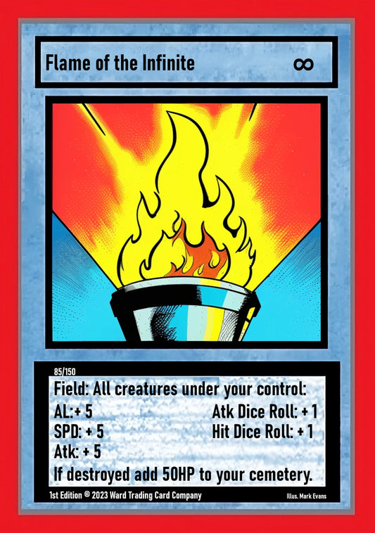Flame of the Infinite (85/150)